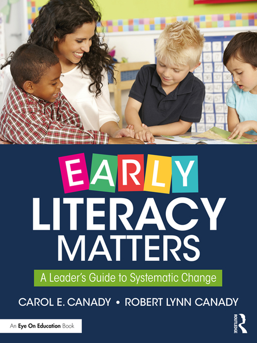 Title details for Early Literacy Matters by Carol E. Canady - Available